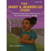 The Mary A. McBride Lee Story: A Child's View from the Foot of the Edmund Pettus Bridge