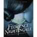Florence Nightingale: The Courageous Life of the Legendary Nurse