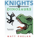 Knights vs. Dinosaurs