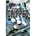 Gripped Part 5: Taylor's Story
