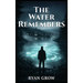 The Water Remembers
