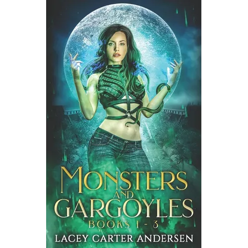 Monsters and Gargoyles: (Books 1-3): A Paranormal Reverse Harem Romance