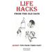 Life Hacks from the Old Days: Quirky Tips from Times Past