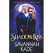 ShadowKiss