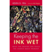 Keeping the Ink Wet