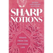Sharp Notions: Essays from the Stitching Life