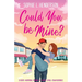 Could You Be Mine?: A heart-warming, friends-to-lovers, small-town romance