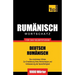 Rumänischer Wortschatz für das Selbststudium - 9000 Wörter