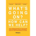 What's Going On? How Can We Help?: The consequences of capitalism and actionable steps towards a healthy and sustainable future