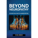 Beyond Neuropathy: Reclaim Your Life with the WARRIOR Protocol