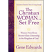 The Christian Woman...Set Free: Women Freed From Second-Class Citizenship in the Kingdom of God