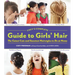 Cozy's Complete Guide to Girls' Hair