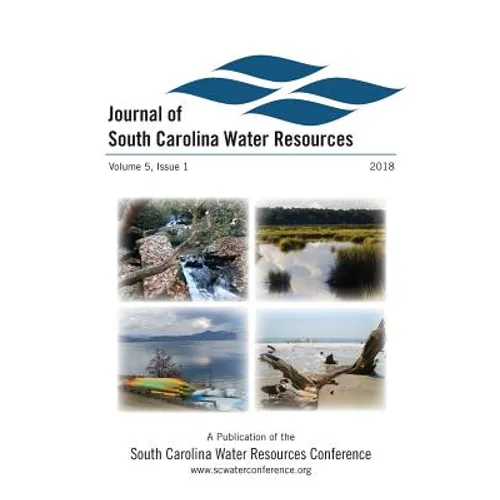 Journal of South Carolina Water Resources:: Vol. 5, No. 1 - Paperback