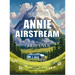 The Adventures of Annie the Airstream