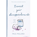 Invest Your Disappointments: Going for Growth