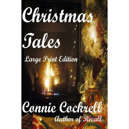 Christmas Tales: Large Print Edition