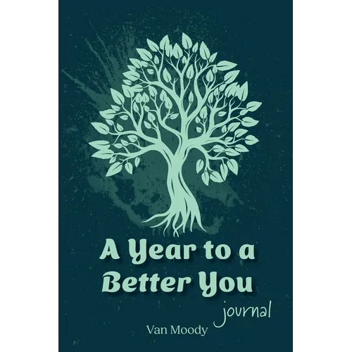A Year to a Better You Journal