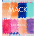 Mack: Painting