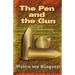 The Pen and The Gun