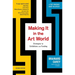 Making It in the Art World: Strategies for Exhibitions and Funding