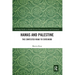 Hamas and Palestine: The Contested Road to Statehood