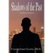 Shadows of the Past: The Path to Greatness