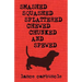 Smashed, Squashed, Splattered, Chewed, Chunked and Spewed