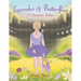 Lavender & Butterflies: A Futuristic Ballet