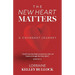 The New Heart Matters: A Covenant Journey