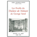 Les Profils Du Theatre de Nohant de George Sand