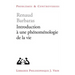Introduction a Une Phenomenologie de la Vie