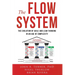 The Flow System: The Evolution of Agile and Lean Thinking in an Age of Complexity