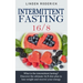 Intermittent fasting 16/8: What is the intermittent fasting? Discover the ultimate 16/8 diet plan to lose weight and recover your energy.