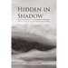 Hidden in Shadow: Tales of Grief, Lamentation, and Faith