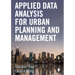 Applied Data Analysis for Urban Planning and Management