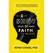 A Shot of Faith (to the Head): Be a Confident Believer in an Age of Cranky Atheists