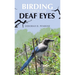 Birding Through Deaf Eyes