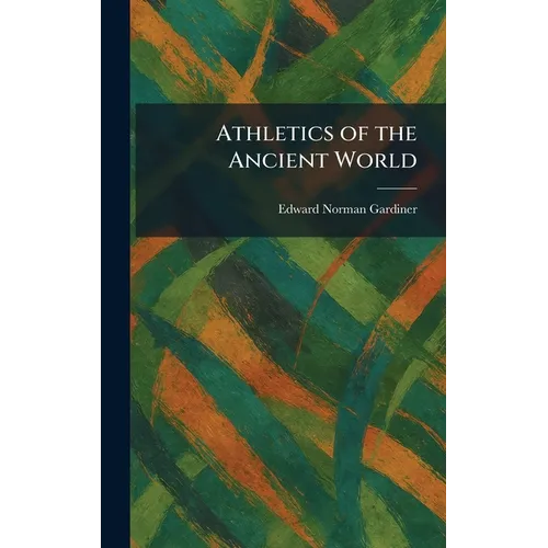 Athletics of the Ancient World
