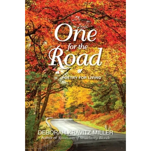 One for the Road: Poetry for Living