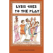 Lysis Goes to the Play