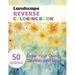 Landscape Reverse Coloring Book: Watercolour Paintings for you trace the Line
