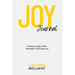 Joy Journal Self-Guided Journal: Your Daily Guide to Transforming Your Life & Finding More Joy