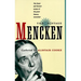The Vintage Mencken: The Finest and Fiercest Essays of the Great Literary Iconoclast