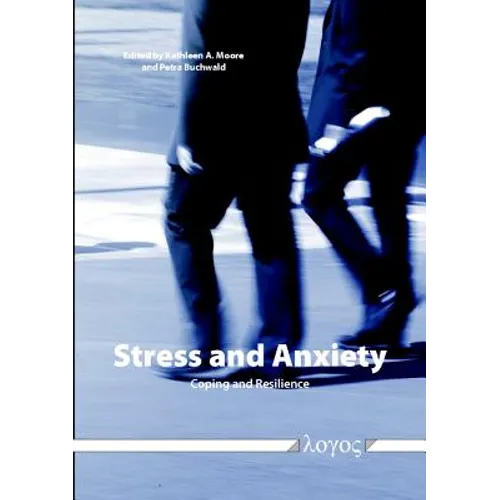 Stress and Anxiety -- Coping and Resilience