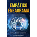 Empático y Eneagrama: La guía de supervivencia fácil hecha para la curación de las personas altamente sensibles - Para los principiantes empatía y el