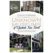 Unknown Museums of Upstate New York: A Guide to 50 Treasures