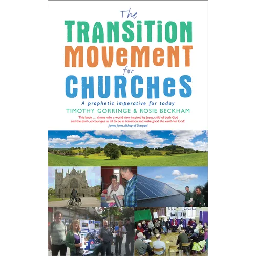 The Transition Movement for Churches: A Prophetic Imperative for Today