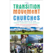 The Transition Movement for Churches: A Prophetic Imperative for Today