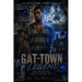 Gat-Town Legend