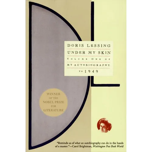 Under My Skin: Volume One of My Autobiography, to 1949